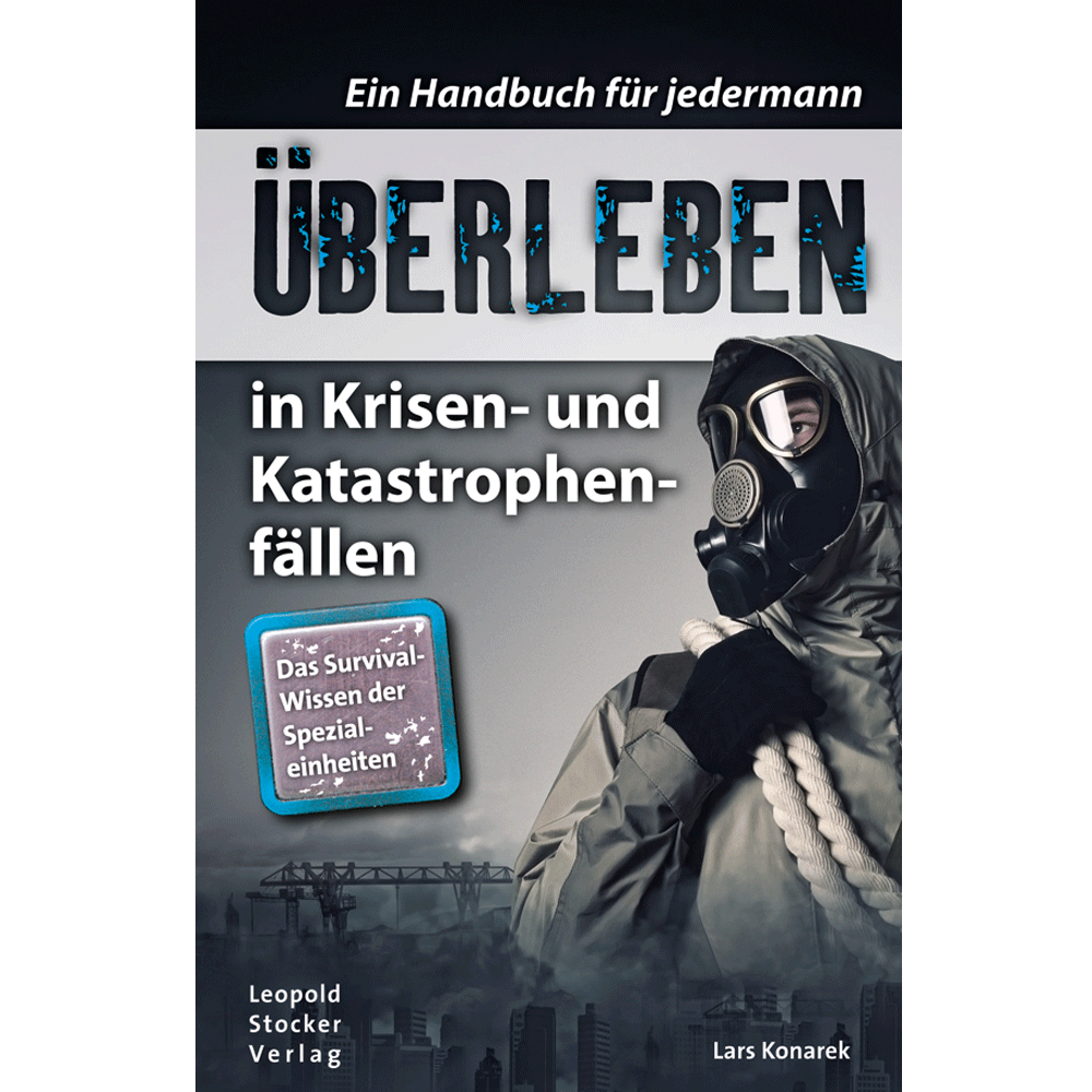 Buch ÜBERLEBEN IN KRISEN- UND KATASTROPHENFÄLLEN